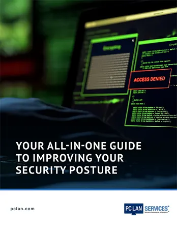 Your All-In-One Guide To Improving Your Security Posture