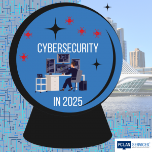 2025 Cybersecurity Predictions: What To Expect And How To Prepare